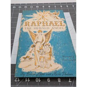 Raphael The Herald Angel 1957 David Appel Merle Hudson illust Reisie HC